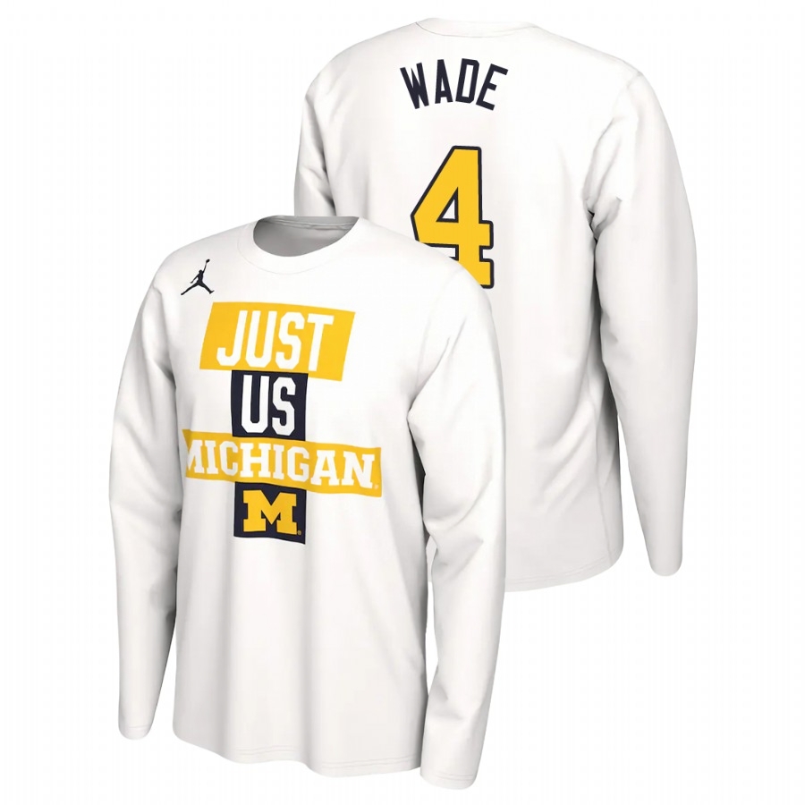 Michigan Wolverines Men's NCAA Brandon Wade #4 White 2021 Postseason JUST US Bench Long Sleeve College Basketball T-Shirt UJV2649BH